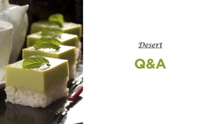 Q&A
Desert
 