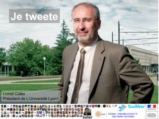 Je tweete

Lionel Collet
Président de L’Université Lyon1

Contact : batier@univ-lyon1.fr
http://twitter.com/batier
http://twitter.com/batier

 