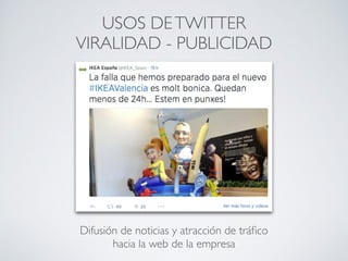 PUBLICIDAD
CONTENIDOSVITALES
Difusión de noticias y atracción de tráﬁco
hacia la web de la empresa
15
 