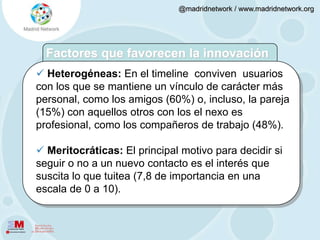 El mayor uso del móvil explica el llamativo aumento de los usuarios que acceden “a menudo” a Twitter desde la calle (10% vs. 24%) Uso4.7. Diferencias 2008 vs 2009En 2008 eran mayoría (50%) quienes utilizaban Twitter por un interés personal; hoy son menos de la mitad (21%). 
