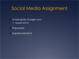 Social Media Assignment Screengrab Google now Apple-shift-4 Paparazzi! SuperScreenShot 