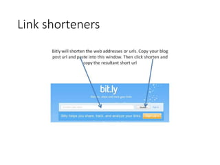 Link shorteners 
 