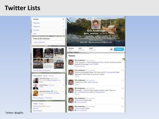 Twitter: @pgillin
Twitter Lists
 