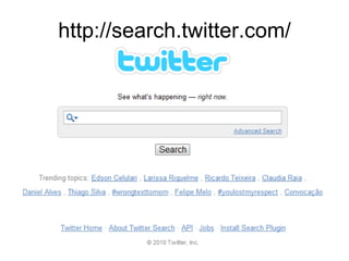 http://search.twitter.com/ 