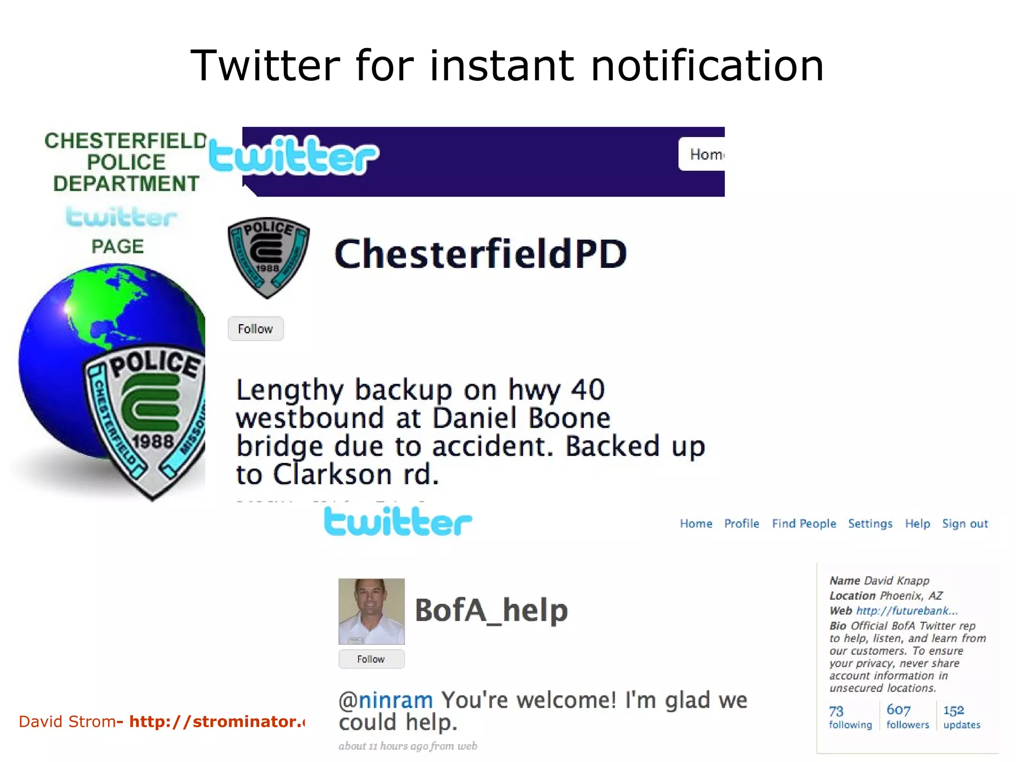 Twitter for instant notification 