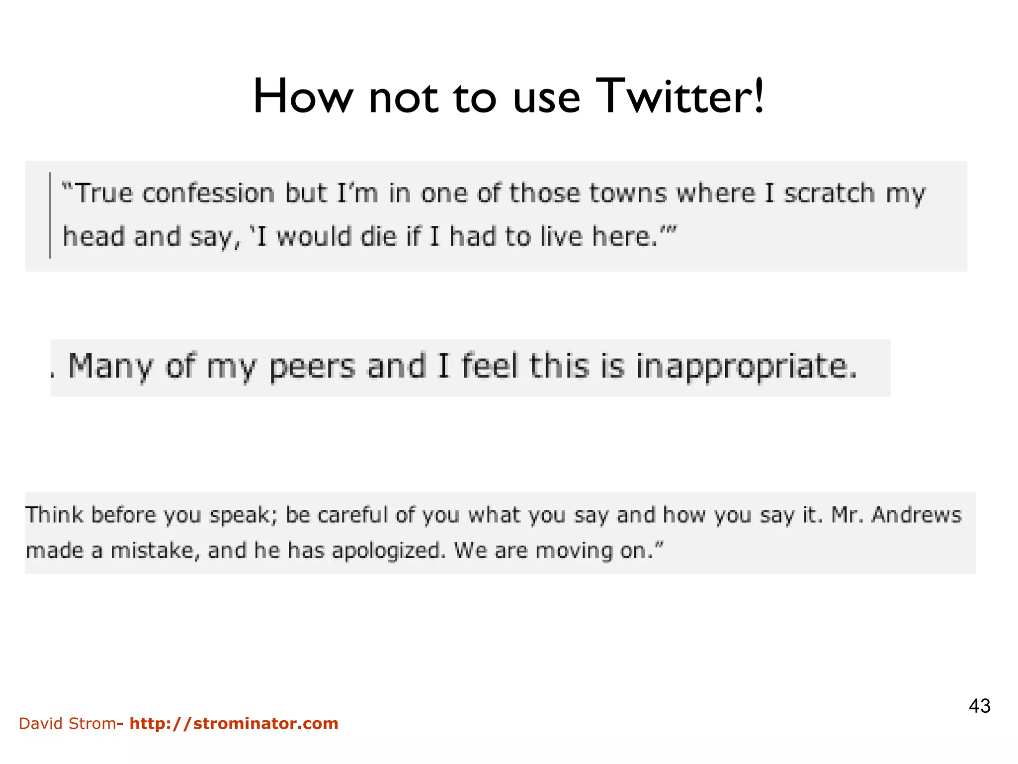 How not to use Twitter! 