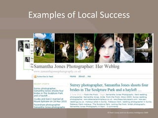 Examples of Local Success