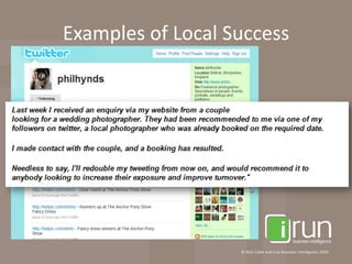 Examples of Local Successes