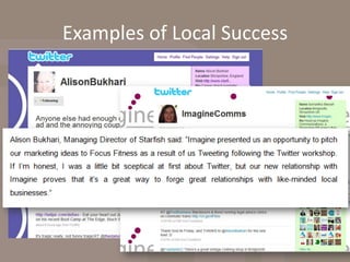 Examples of Local Success