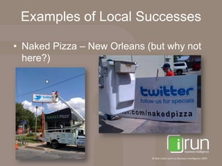 Examples of Local Success