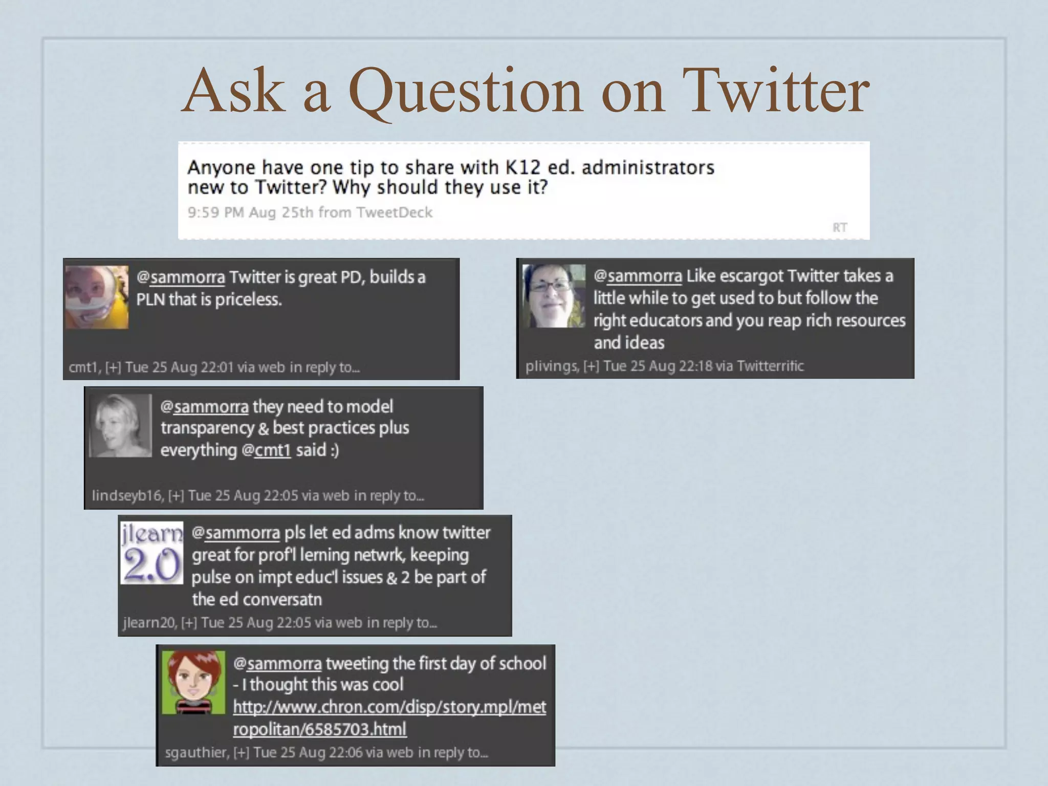 Ask a Question on Twitter
 