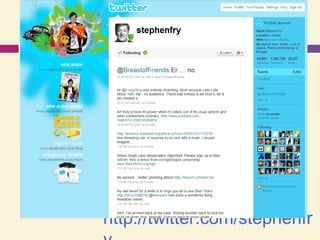 http://twitter.com/stephenfr
 