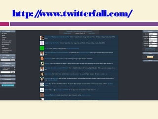 http://www.twitterfall.com/
 