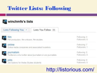 TwitterLists: Following
http://listorious.com/
 