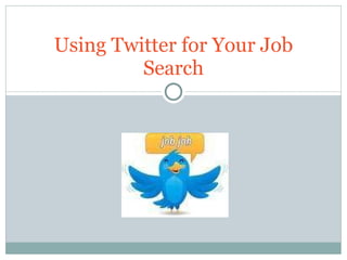 Using Twitter for Your Job Search 