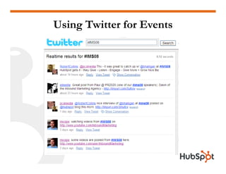 Using Twitter for Events
 