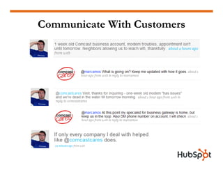 Communicate With Customers
 