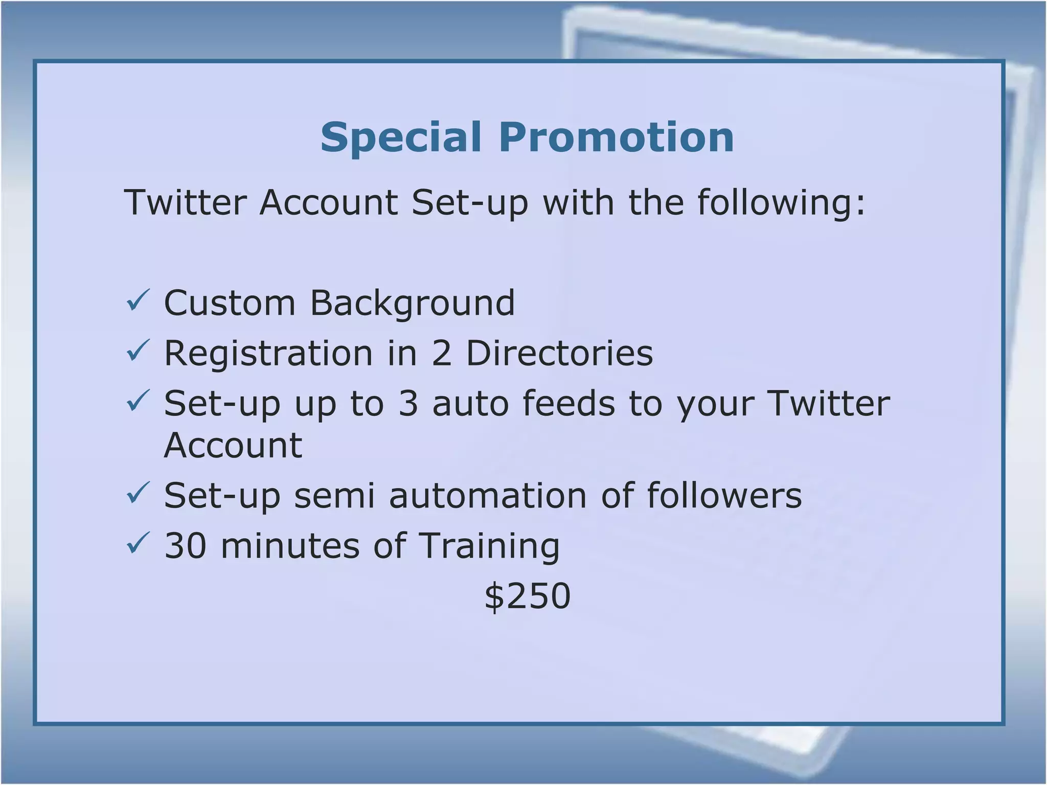 Use a Custom BackgroundComplete your profile on Twitter with a relevant bioWhen you create your bio on Twitter you only have 160 characters to get across who you are and what you do.  This forces you to be concise and clear.  Here are a few sample bios: