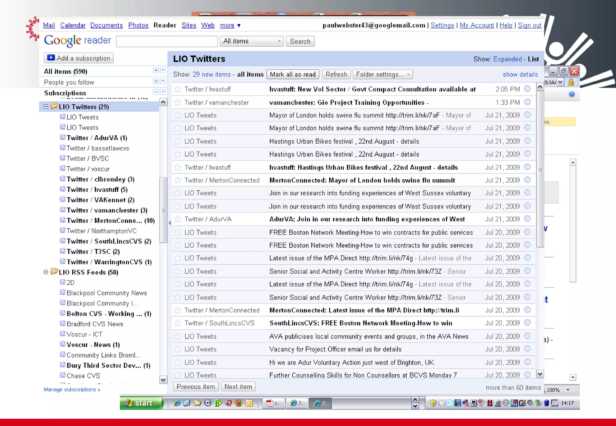 3 ways to keep up with Twitter A ‘Twitter Client’ To watch all the tweets of those you follow (e.g. Twibble or Twhirl) An ‘RSS reader’ All Twitter updates have RSS and can be subscribed to in a feed reader such as ‘Google Reader’ These can be ‘mashed’ into combined feeds, e.g. of  all NAVCA Tweets  or all  LIO Tweets  An ‘Email Delivery Service’ ‘ Feed My Inbox’ will deliver a list of the Tweets from each account you tell it to monitor in the form of an daily email 