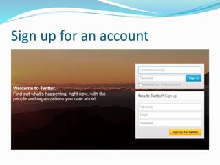 Sign up for an account
 