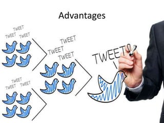 Advantages
 