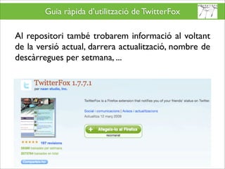 Twitterfox guia d'ús - TwitterFox User Guide