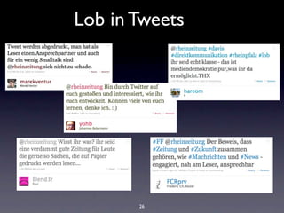 Lob in Tweets




       26
 