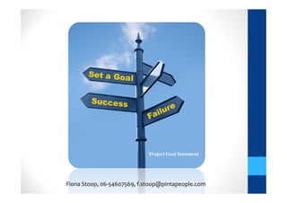 Fiona Stoop, 06-54607569, f.stoop@pintapeople.com
 