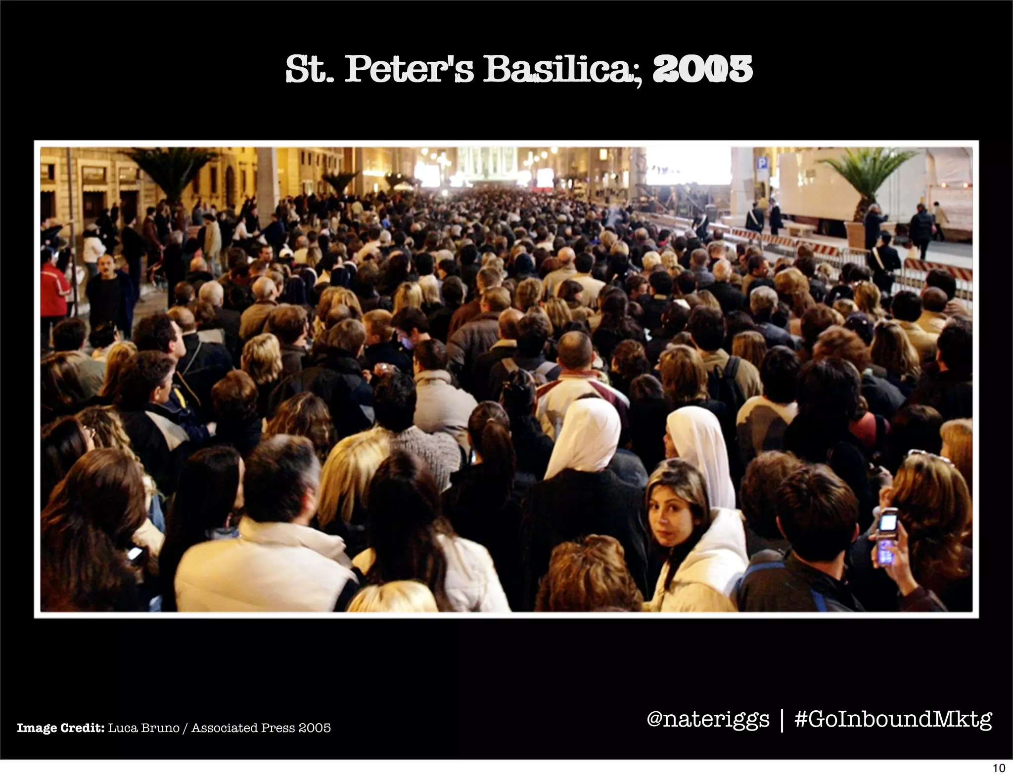 Smartphones have moved to the mainstream.
@nateriggs | #GoInboundMktg
11
 