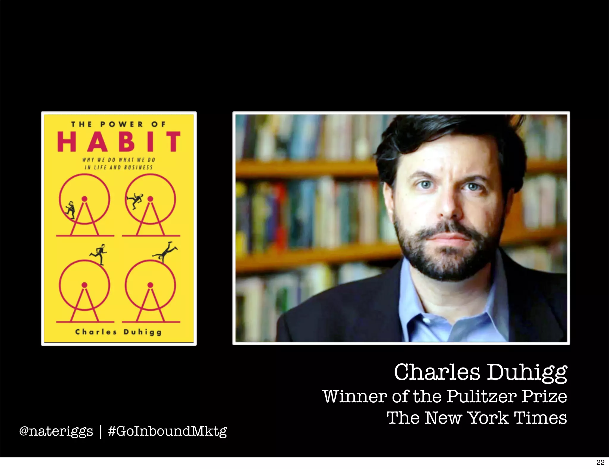 @nateriggs | #GoInboundMktg
23
 