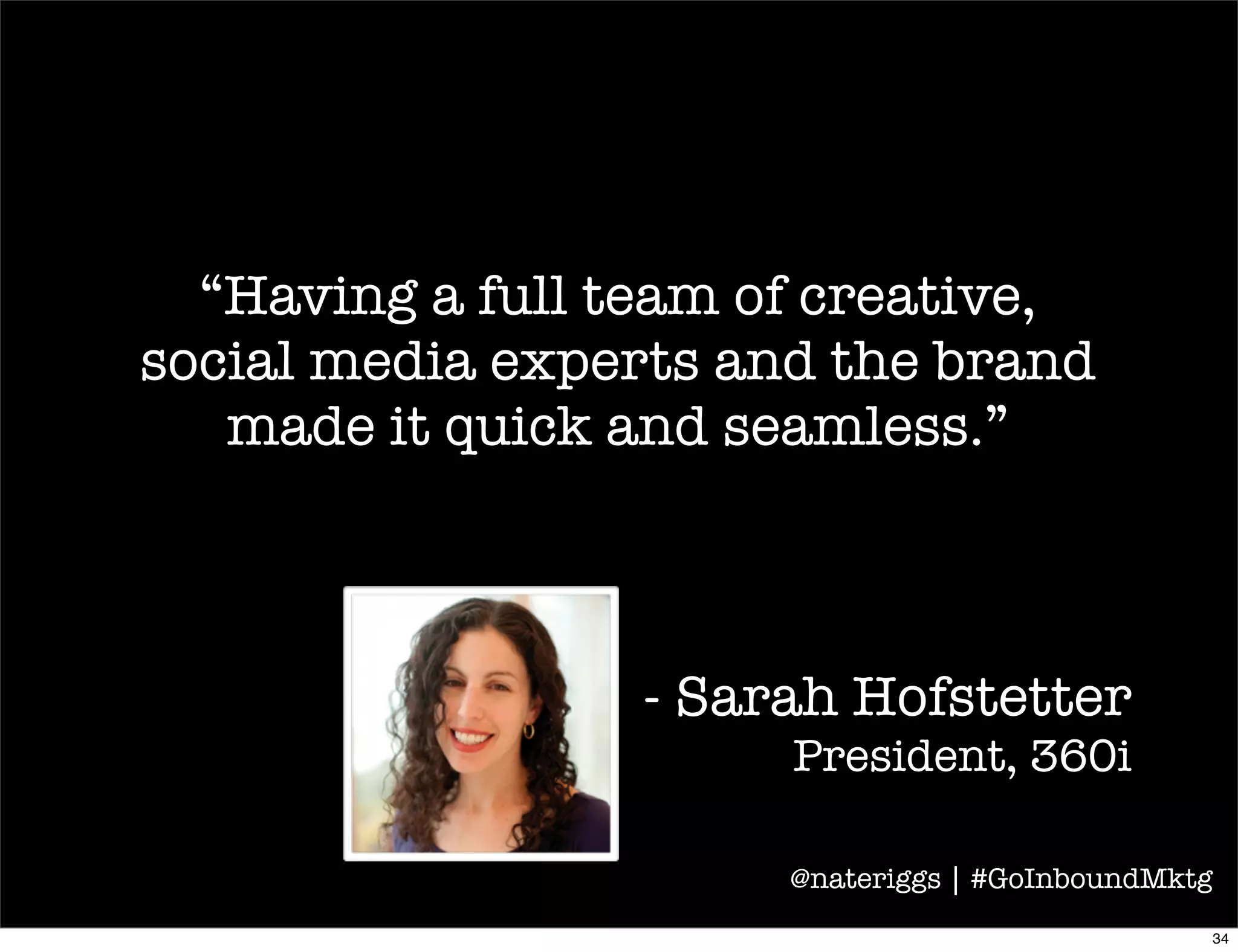 Habit #1
Build infrastructure
for real time.@nateriggs | #GoInboundMktg
35
 