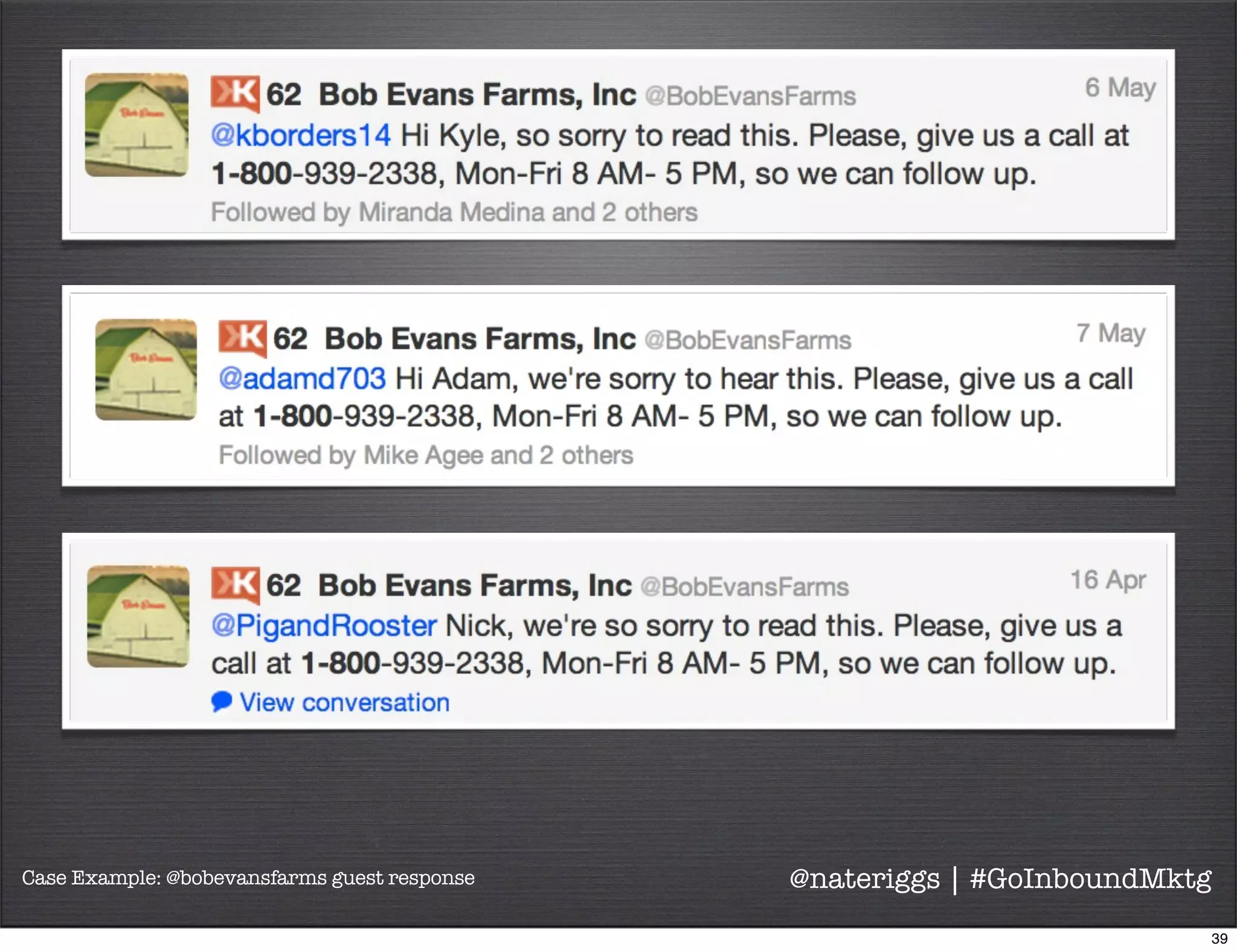 Case Example: @bobevansfarms guest response @nateriggs | #GoInboundMktg
40
 