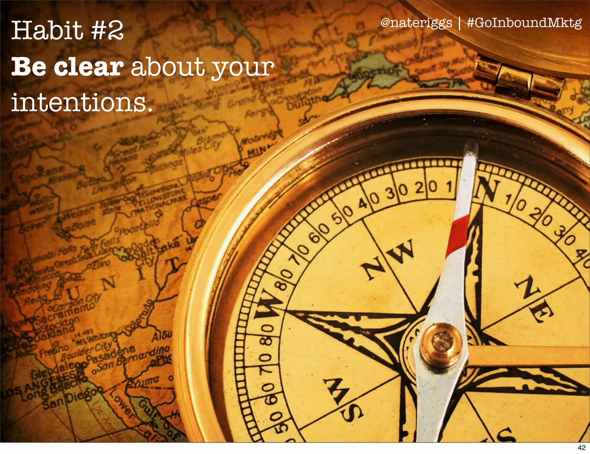 Instagram Photo Credit:
@pinkleme, @hannahhhbrooks, @abijoy1991, @sauceruney, @paige_aldrich
@nateriggs | #GoInboundMktg
43
 