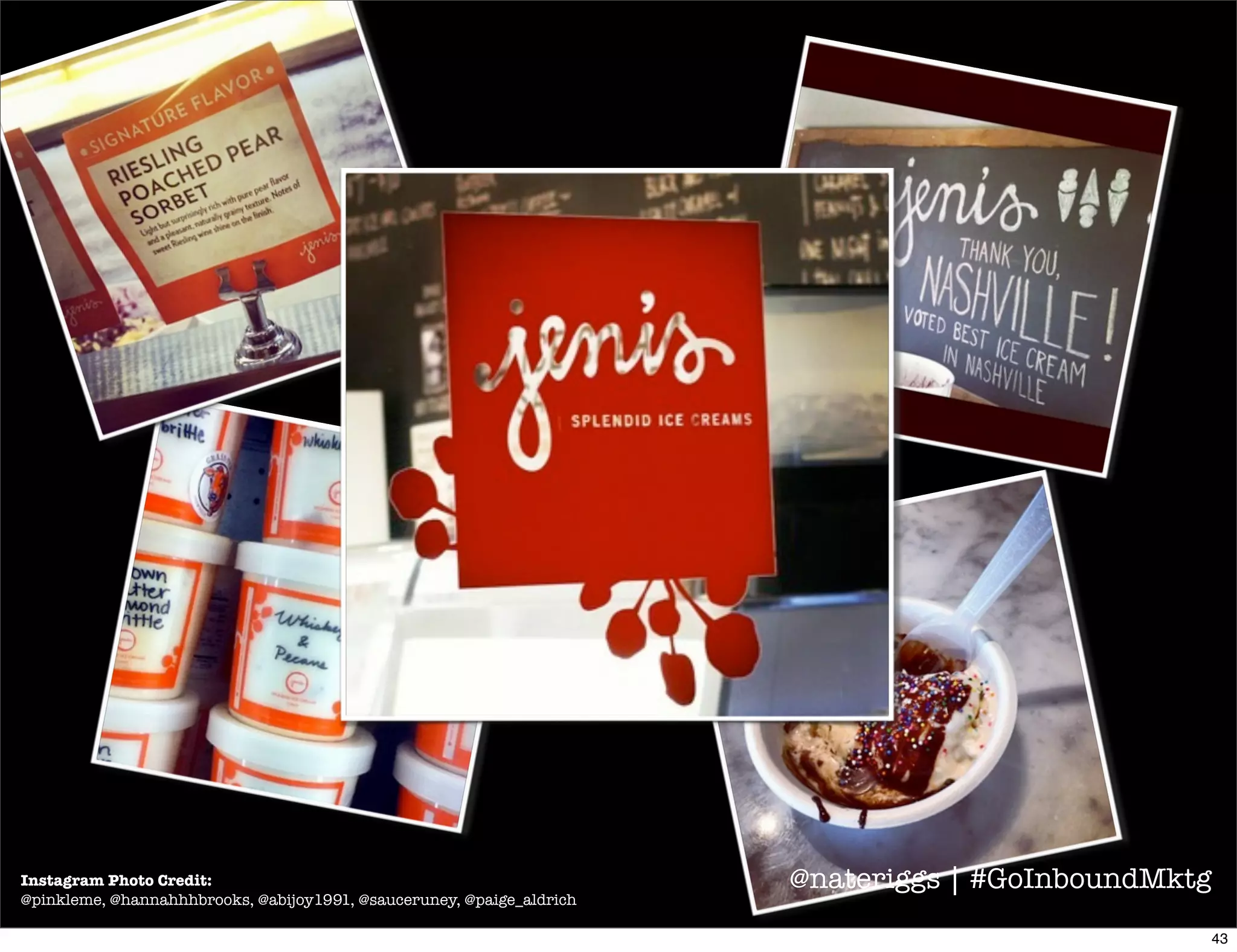 Case Study: @jenisicream @nateriggs | #GoInboundMktg
44
 
