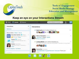 Keep an eye on your Interactions Stream
 