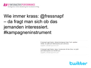 Wie immer krass: @fressnapf
– da fragt man sich ob das
jemanden interessiert.
#kampagneninstrument
 