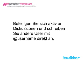 Beteiligen Sie sich aktiv an
Diskussionen und schreiben
Sie andere User mit
@username direkt an.
 