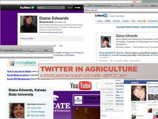 Twitter in agricultureK-State AGComguest lecture– Sept 27, 2011 