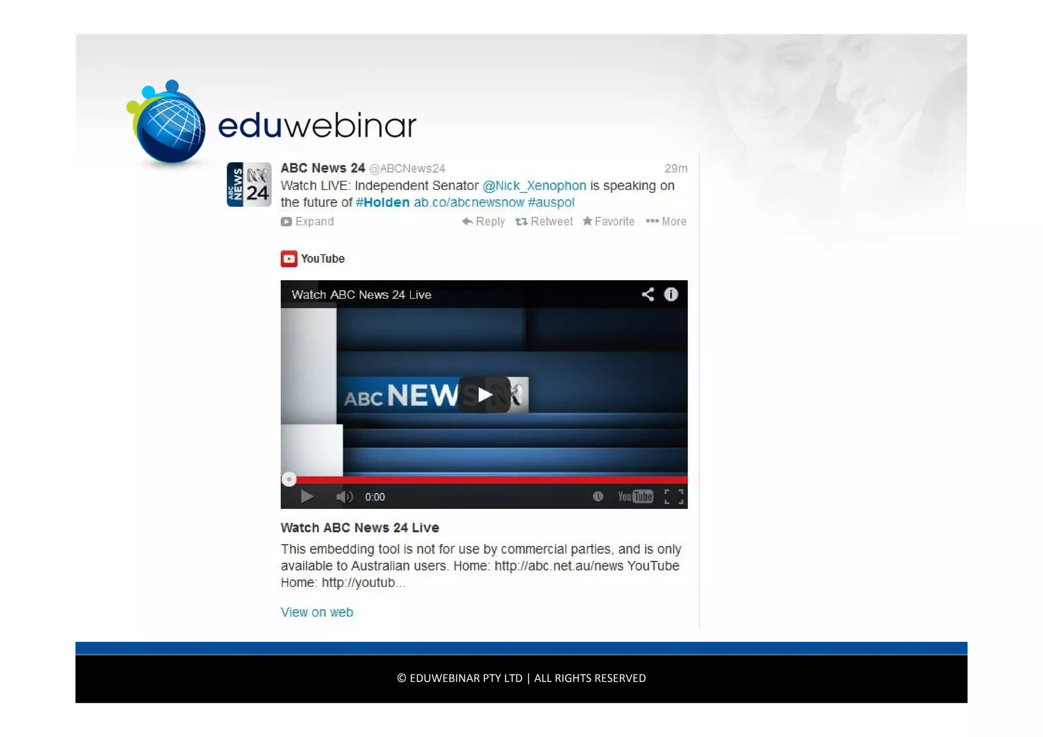 © EDUWEBINAR PTY LTD | ALL RIGHTS RESERVED

 