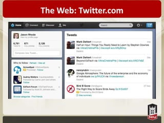 The Web: Twitter.com
 