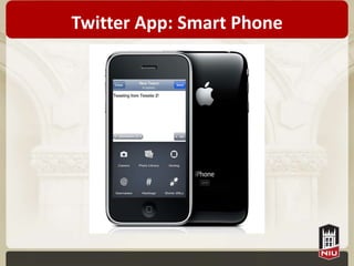 Twitter App: Smart Phone
 