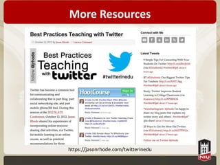 More Resources




https://jasonrhode.com/twitterinedu
 