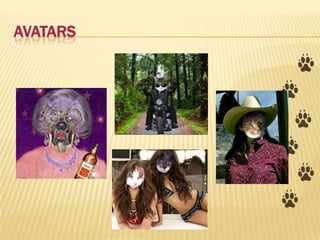 AVATARS
 