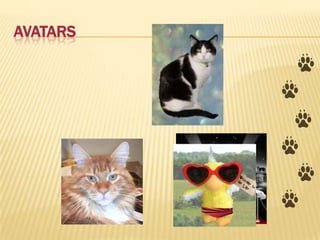 AVATARS
 