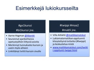 Esimerkkejä lukiokursseilta
 