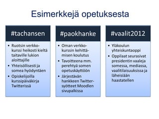 Esimerkkejä opetuksesta
 