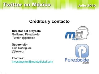 En Enero de 2010 Windows tenía el 52% y Mac el 36% Créditos y contacto Director del proyecto Guillermo Pérezbolde Twitter: @gpbolde Supervisión Lina Rodríguez @linaerg Informes: [email_address] 