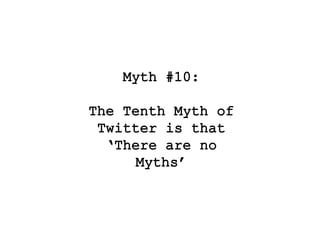 Twitter Myths