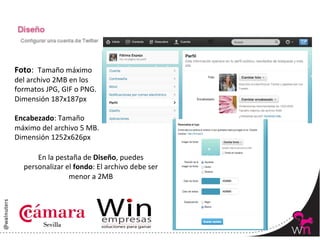 Foto:	
  	
  Tamaño	
  máximo	
  
del	
  archivo	
  2MB	
  en	
  los	
  
formatos	
  JPG,	
  GIF	
  o	
  PNG.	
  
Dimensión	
  187x187px	
  
	
  
Encabezado:	
  Tamaño	
  
máximo	
  del	
  archivo	
  5	
  MB.	
  
Dimensión	
  1252x626px	
  

        En	
  la	
  pestaña	
  de	
  Diseño,	
  puedes	
  
    personalizar	
  el	
  fondo:	
  El	
  archivo	
  debe	
  ser	
  
                        menor	
  a	
  2MB	
  




                                                                       63	
  
 
