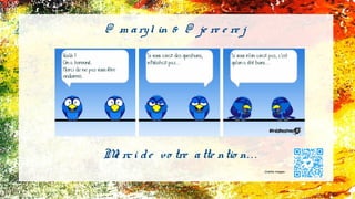 Crédits images :
@ m ary1 in & @ je re e re j
Me rci de vo tre atte ntio n. . .
 